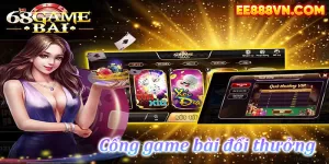 68 Game Bài - Cổng Game Bài Đổi Thưởng Uy Tín Hàng Đầu Việt Nam